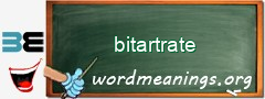 WordMeaning blackboard for bitartrate